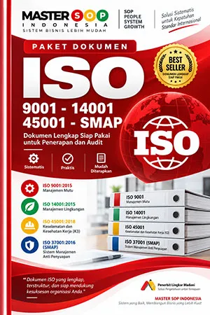Keuntungan PAKET ISO - MANAJEMEN MUTU (9001:2015) K3 (14001:2015) LINGKUNGAN (45001:2018) ISO 37001 SMAP